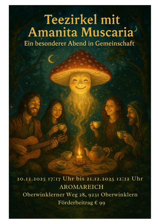 Teezirkel mit Amanita Muscaria 20.12.2025 - 21.12.2025